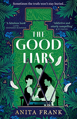 The Good Liars: The Sunday Times bestselling WW1 historical fiction murder mystery thriller, new in paperback for autumn 2024 von HQ Digital