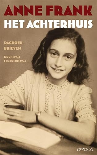 Het Achterhuis: dagboekbrieven 12 juni 1942-1 augustus 1944