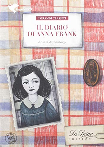 Il diario di Anna Frank. Con espansione online Il diario di Anna Frank. Con espansione online von La Spiga Edizioni