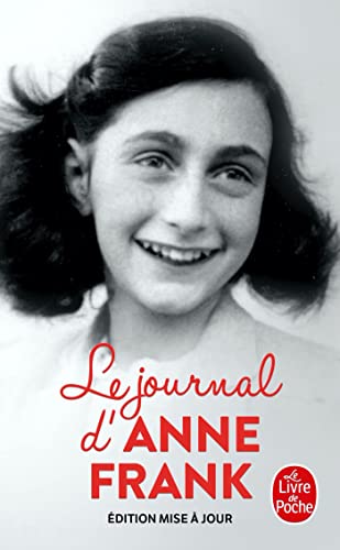 Le journal d'Anne Frank: Nouvelle Edition