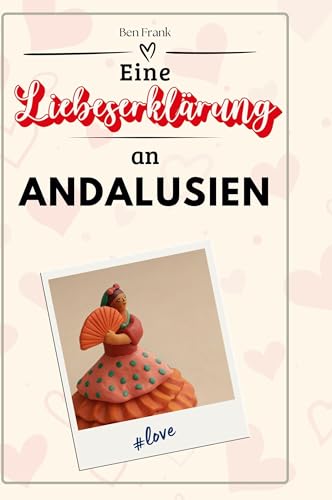 Eine Liebeserklärung an Andalusien von FlipFlop
