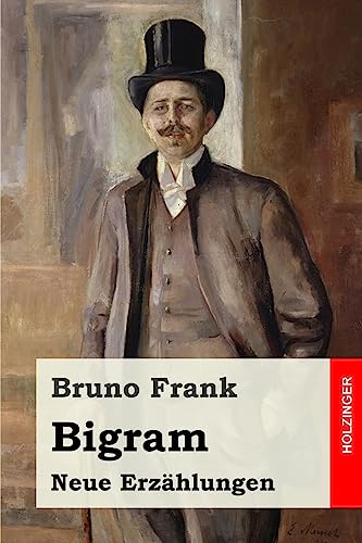 Bigram: Neue Erzählungen von CREATESPACE