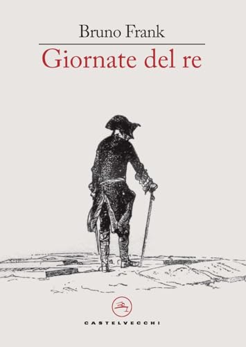 Giornate del re (Le vele) von Castelvecchi