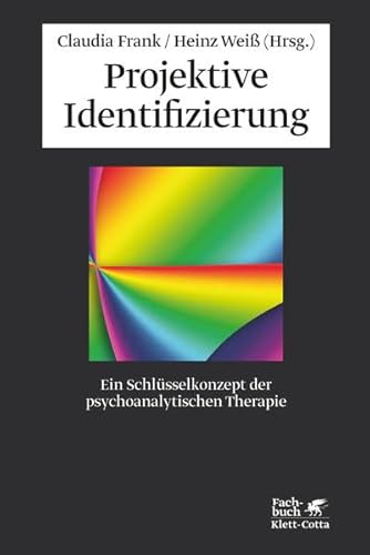 Projektive Identifizierung: Ein Schlüsselkonzept der psychoanalytischen Therapie