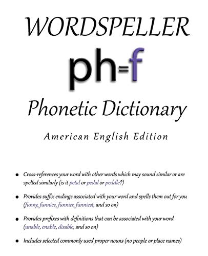 Wordspeller Phonetic Dictionary: American English Edition