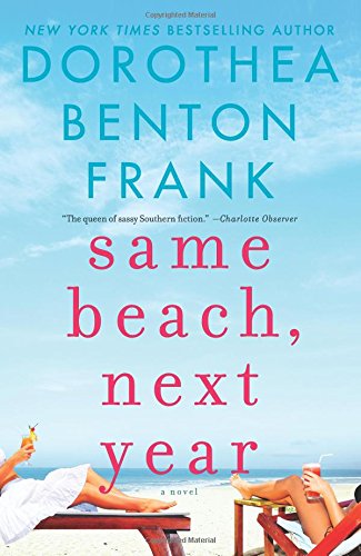 Same Beach, Next Year: A Novel von William Morrow