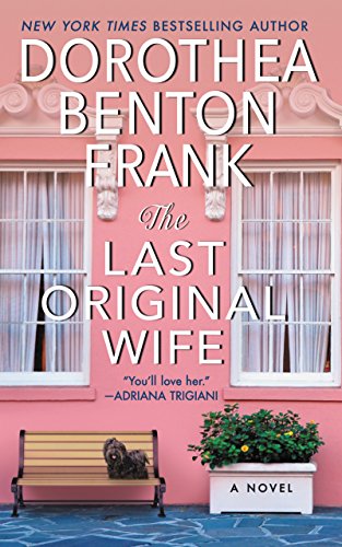 The Last Original Wife: A Novel