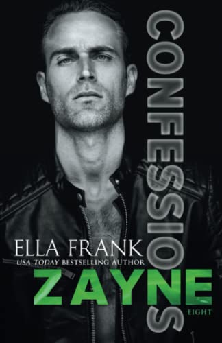 Confessions: Zayne (Confessions Series, Band 8)