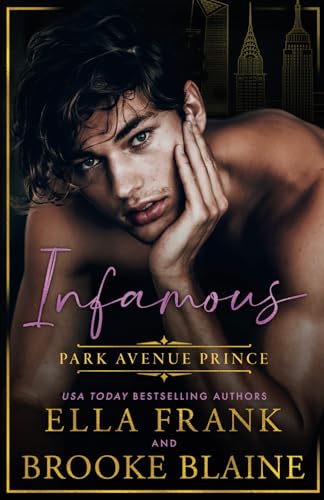 Infamous Park Avenue Prince (Park Avenue Princes, Band 1) von Independently published