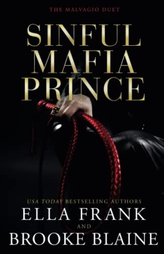 Sinful Mafia Prince (The Malvagio Duet, Band 2)