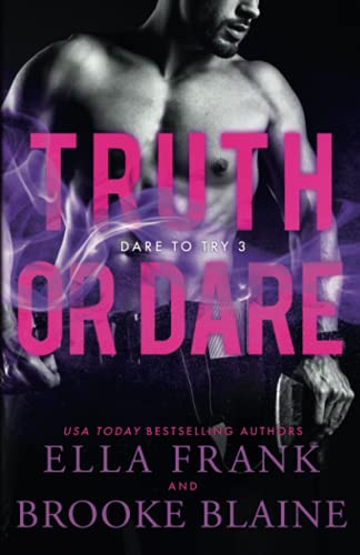 Truth or Dare (Dare to Try, Band 3)