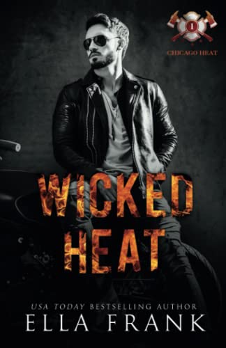 Wicked Heat (Chicago Heat, Band 1)