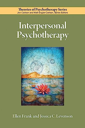 Interpersonal Psychotherapy (Theories of Psychotherapy)