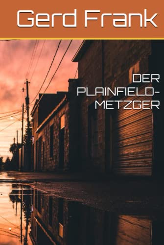 DER PLAINFIELD-METZGER