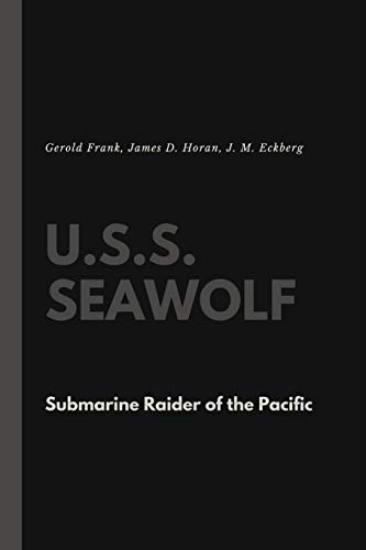 U.S.S. Seawolf: Submarine Raider of the Pacific von Lulu