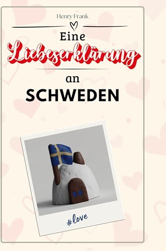 Eine Liebeserklärung an Schweden von FlipFlop