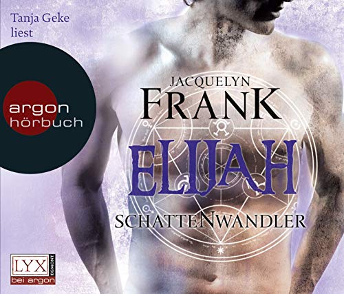 Elijah: Schattenwandler-Serie Band 3