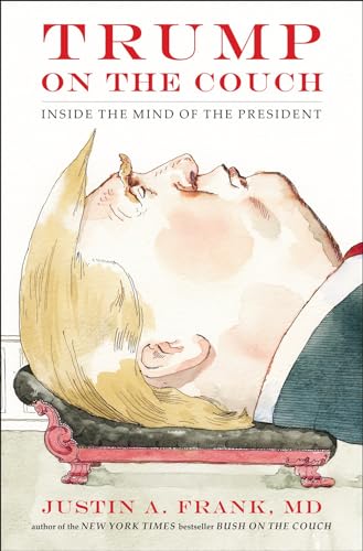Trump on the Couch: Inside the Mind of the President von Avery