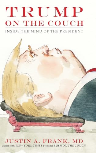 Trump on the Couch: Inside the Mind of the President von Avery