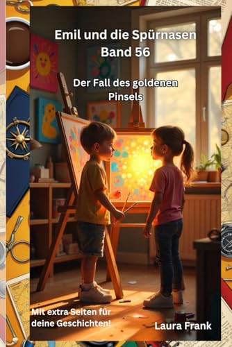 Emil und die Spürnasen Band 56 - Der Fall des goldenen Pinsels Emil und die Spürnasen Band 56 - Der Fall des goldenen Pinsels von Independently published