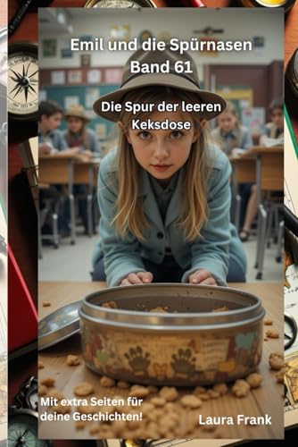 Emil und die Spürnasen Band 61 - Die Spur der leeren Keksdose Emil und die Spürnasen Band 61 - Die Spur der leeren Keksdose von Independently published