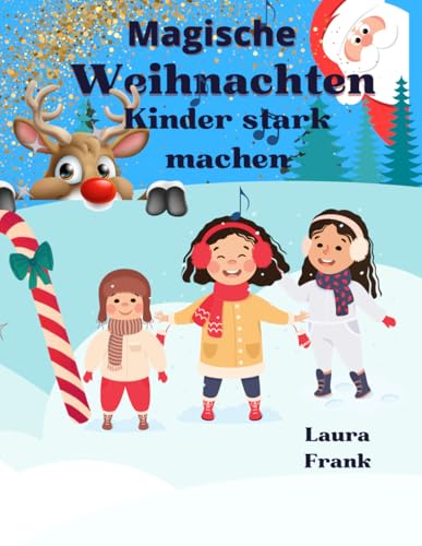 magische Weihnachten: Kinder stärken magische Weihnachten: Kinder stärken von Independently published