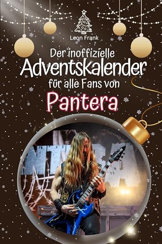 Der inoffizielle Adventskalender für alle Fans von Pantera - Hochwertige Hardcover-Ausgabe - das perfekte Geschenk 2024 von FlipFlop