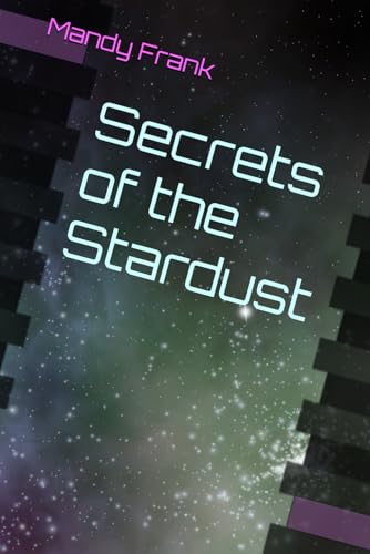 Secrets of the Stardust (Anjelorika's Trials, Band 1) von Independently published