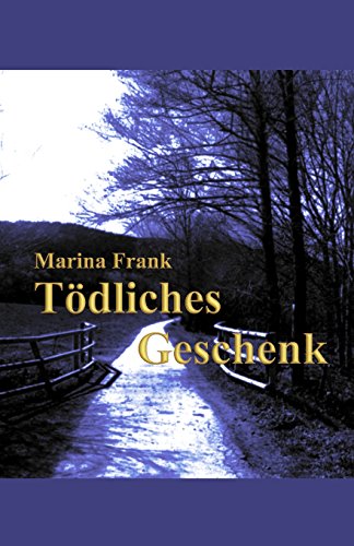 Tödliches Geschenk