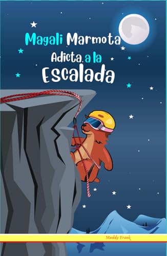 Magali Marmota Adicta A La Escalada Magali Marmota Adicta A La Escalada von Afnil