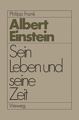 Einstein: Sein Leben und seine Zeit