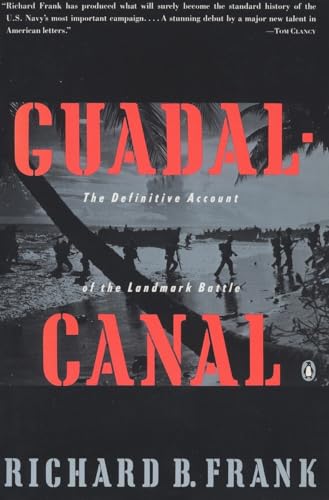 Guadalcanal: The Definitive Account of the Landmark Battle