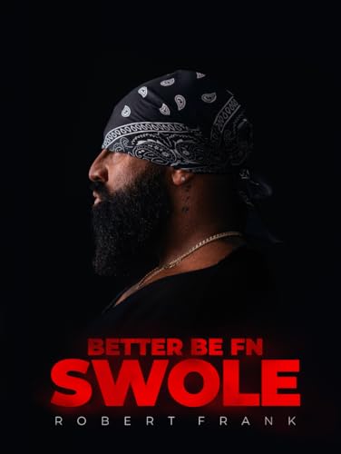 Better Be FN Swole Better Be FN Swole