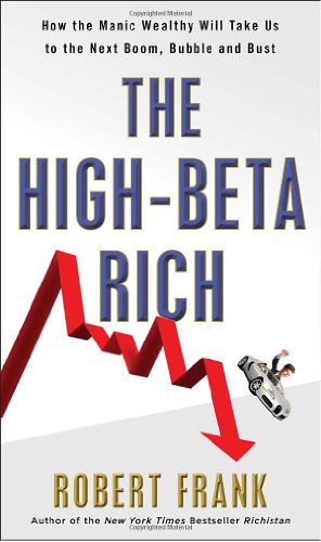 The High-Beta Rich The High-Beta Rich