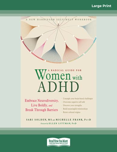 A Radical Guide for Women with ADHD: Embrace Neurodiversity, Live Boldly, and Break Through Barriers von ReadHowYouWant