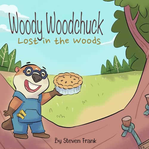 Woody Woodchuck: Lost in the Woods Woody Woodchuck: Lost in the Woods von Steven Frank