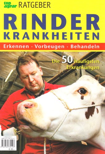 Rinderkrankheiten: Die 50 häufigsten Erkrankungen von Landwirtschaftsvlg Münster