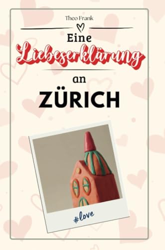 Eine Liebeserklärung an Zürich - Die große Hommage - das perfekte Geschenk für Weihnachten und Geburtstag und jeden Anlass Eine Liebeserklärung an Zürich - Die große Hommage - das perfekte Geschenk für Weihnachten und Geburtstag und jeden Anlass von FlipFlop