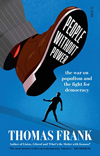 People Without Power: the war on populism and the fight for democracy von Scribe UK