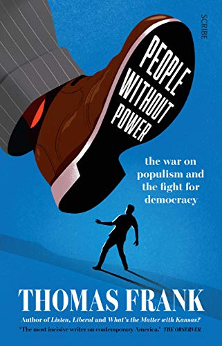People Without Power: the war on populism and the fight for democracy von Scribe Us