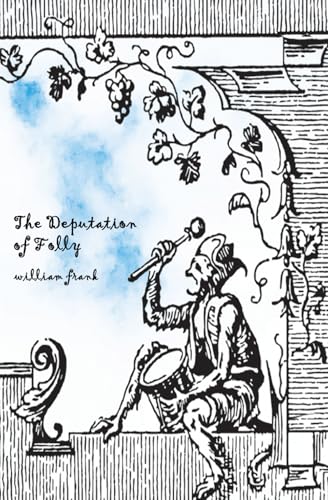 The Deputation of Folly von Tuckford Bunny Press