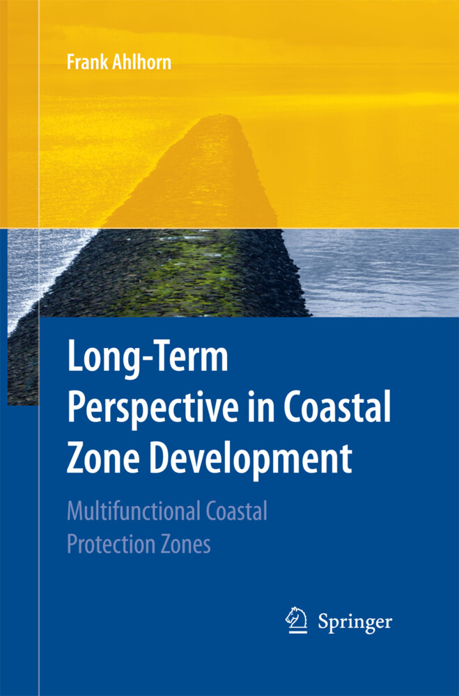 Long-term Perspective in Coastal Zone Development von Springer Berlin Heidelberg
