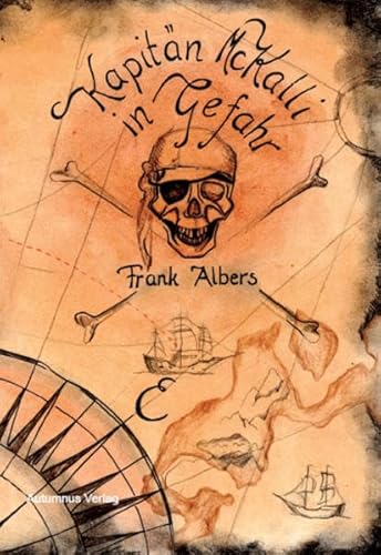 Kapitän McKalli in Gefahr (Kapitän-McKalli-Serie) von Autumnus Verlag
