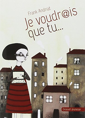 Je voudrais que tu.... von GRASSET JEUNESS