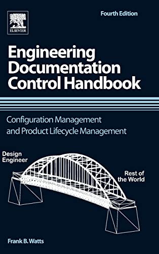 Engineering Documentation Control Handbook: Configuration Management and Product Lifecycle Management von William Andrew