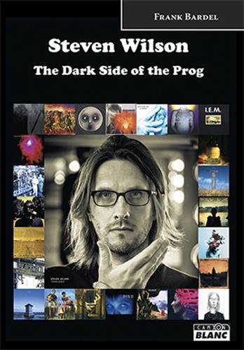 Steven Wilson The Dark Side of the Prog von Camion blanc