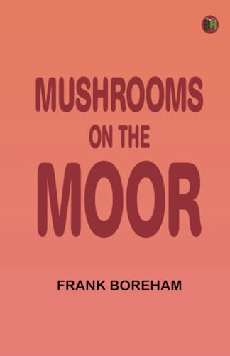 Mushrooms on the Moor von Zinc Read