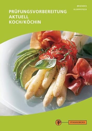 Prüfungsvorbereitung aktuell Koch/Köchin von Pfanneberg