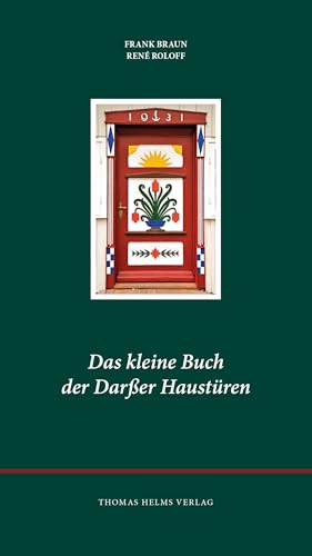 Das kleine Buch der Darßer Haustüren