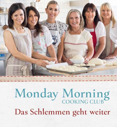 Monday Morning Cooking Club: Das Schlemmen geht weiter von Freies Geistesleben GmbH